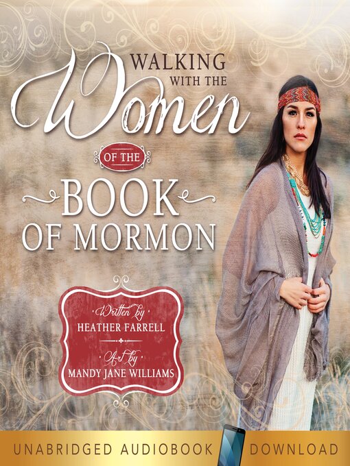 Title details for Walking With the Women of the Book of Mormon by Heather Farrell - Available